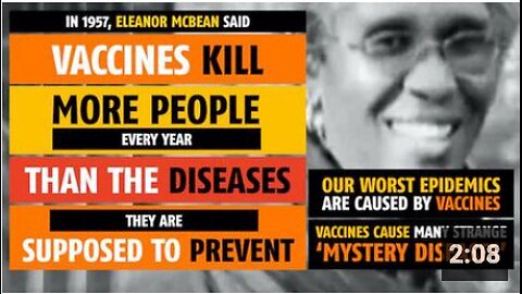 Vaccines kill more people than the diseases they are supposed to prevent, Eleanor McBean (1957)