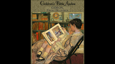 #30 - Gideon, Great by God's Power (children's Bible audios - stories for kids)