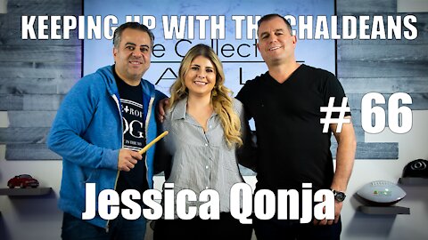 Keeping Up With the Chaldeans: With Jessica Qonja - The Collective Table