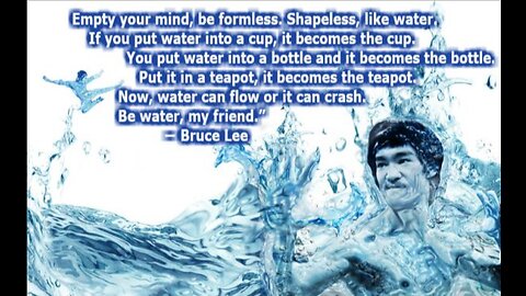 Bruce Lee Secret of water