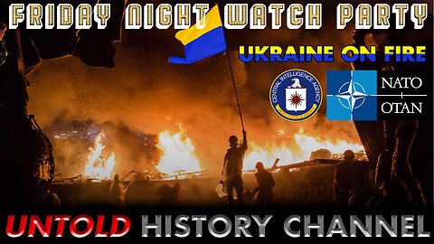 Friday Night Watch Party - Ukraine On Fire