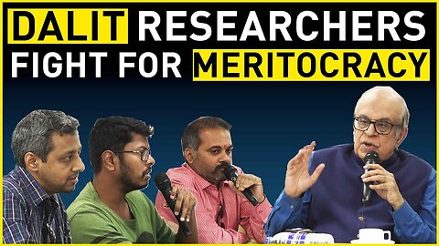 Dalit Researchers Fight for Meritocracy