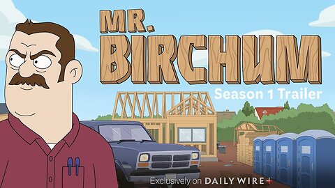 Mr. Birchum - Season One Trailer | Daily Wire+