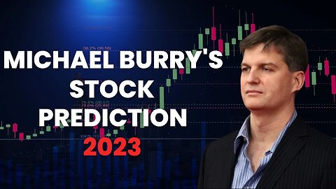 The Catastrophic Consequences of the Michael Burry Predictions 2023