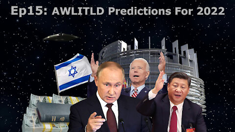 Episode 15: AWLITLD Predictions For 2022