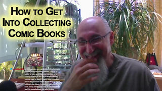 How to Get Into Collecting Comic Books: Buy What You Love, Consider Lindy Effect, Research, Advice