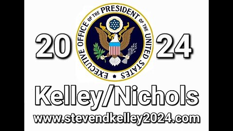 Steven D Kelley & Darrell Nichols Presidential Campaign 2024 + memes explanation