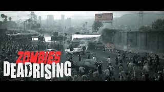 ZOMBIES Dead Rising Trailer