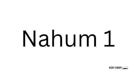 Nahum 1 - Daily Bible Chapter
