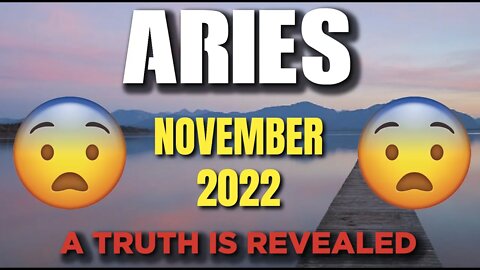Aries ♈️ 🤯😱 A TRUTH IS REVEALED🤯😱 Horoscope for Today NOVEMBER 2022 ♈️ Aries tarot November 2022