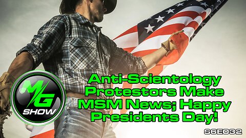 Anti-Scientology Protestors Make MSM News; Happy Presidents Day!