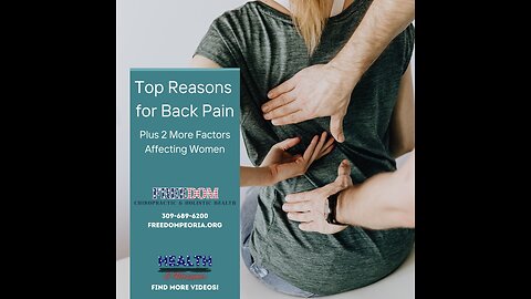 Top Reasons for Back Pain Plus 2 Factors Affecting Women