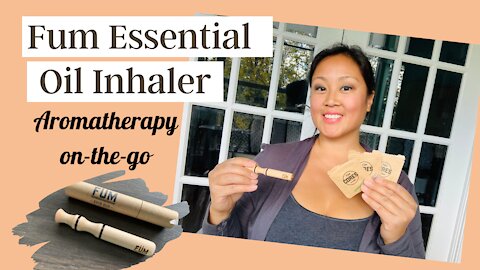 FUM ESSENTIAL REVIEW | Aromatherapy On-The-Go | These 2 essential oils helped me breath better