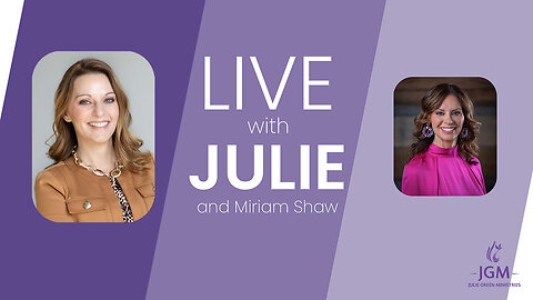 Prophet Julie Green - Live with Julie and Miriam Shaw with Moms on a Mission - Captions