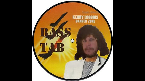 Kenny Loggins - DangerZone (Bass TAB)