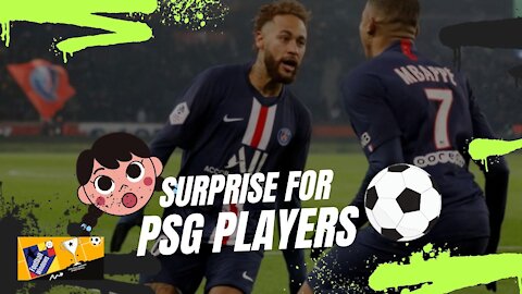 SURPRISE FOR PSG PLAYERS - FOOTBALL