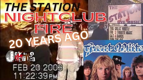 The Station Nightclub Fire - Looking Back 20 Years - West Warwick, Rhode Island Includes Raw Video