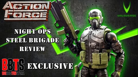 Action Force Night Ops Steel Brigade BBTS Exclusive Review - Valaverse