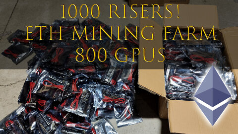 1000+ Risers - Eth Mining Farm - 800+ GPU CARDS!!!