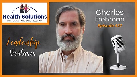 EP 437: Innovation and Leadership Ventures with Charles Frohman, M.Ed. HIA and Shawn & Janet Needham