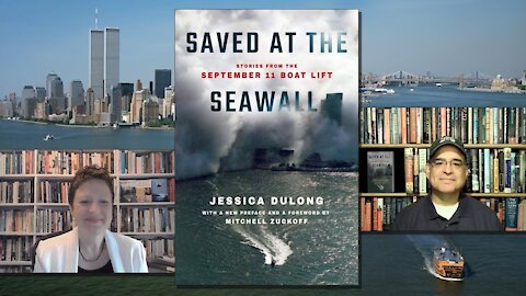 9/11 "The Greatest Stories You Never Heard." Saved at the Seawall -Jessica DuLong