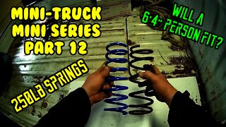 Mini Truck (SE01 EP12) 250lb front strut spring install test. Will a 6'4” tall person fit? HiJet