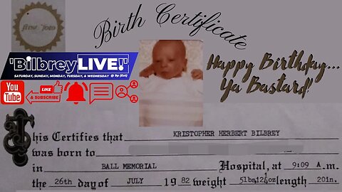 "Happy Birthday... Ya Bastard!" | Bilbrey LIVE!