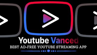 YOUTUBE VANCED - BEST AD-FREE YOUTUBE APP FOR ANY DEVICE! - 2023 GUIDE