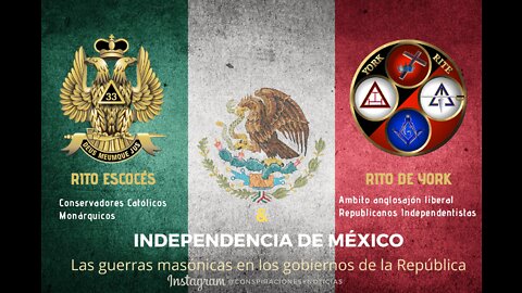 Independencia de México ♟Las Guerras Masónicas en los Gobiernos de la República♟