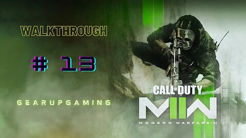 COD Modern Warfare 2 #Walkthrough 13 #codmw #viral #trendingnow
