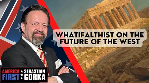 Sebastian Gorka FULL SHOW: WhatIfAltHist on the Future of the West