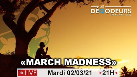 MARCH MADNESS - (live du 2 mars)
