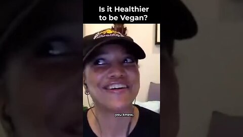 #SHORTS Is It Healthier To Be Vegan?