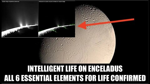 Intelligent Life on Enceladus? All 6 Essentials for Life Confirmed, Latest