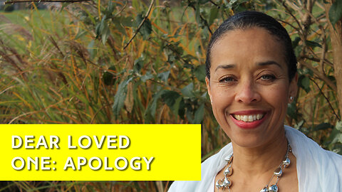 Dear Loved One: Apology | IN YOUR ELEMENT TV