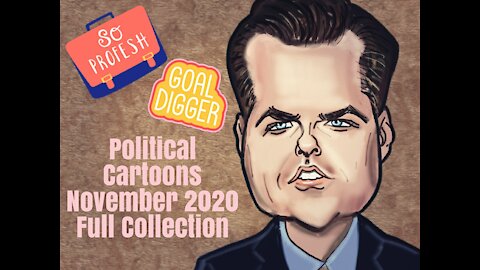 Political cartoonist November 2020 full collection Cartoons Donald Trump