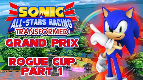 Sonic All-Stars Racing Transformed | Rogue Cup Part 1 - No Commentary