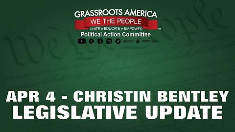 GAWTP: Christin Bentley Legislative Update - April 4, 2023