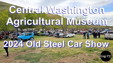 Central WA Ag Museum: 2024 Old Steel Car Show