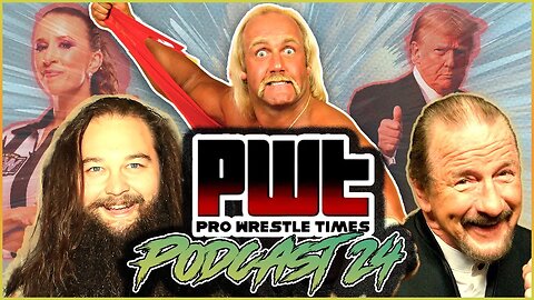 PWT Podcast #24 - RIP Bray Wyatt, RIP Terry Funk, Hulk Hogan Works The Marks, Donald Trump Arrested