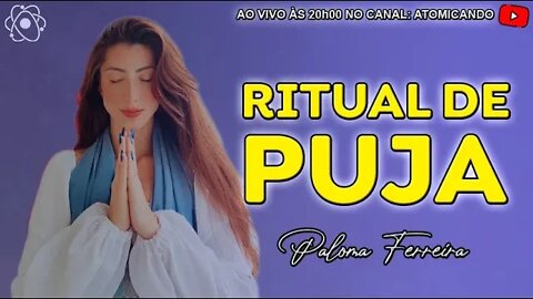 ENCONTRO ESTELAR #048 - Ritual de Puja com Paloma Ferreira