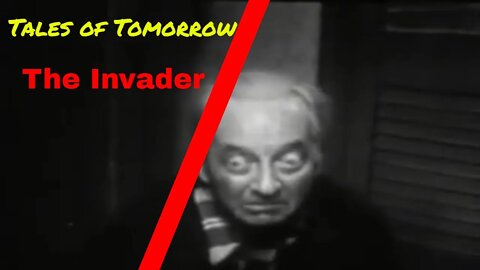 Tales Of Tomorrow - The Invader | Series 1 | Episode 14 (1951)