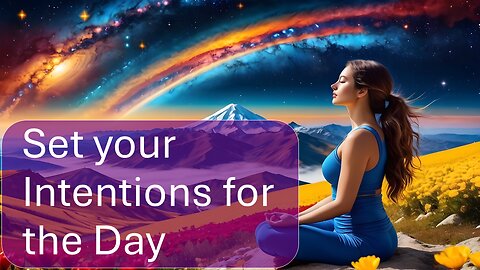 Set an Intention for the Day