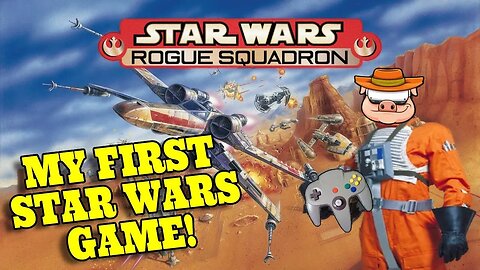 My First Star Wars Game! Star Wars: Rouge Squadron - Nintendo 64 Review