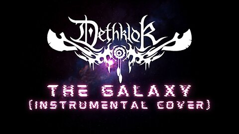 Dethklok - The Galaxy (Instrumental Cover)