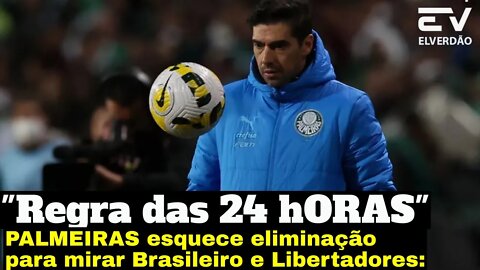 "24-hour rule" proposed by coach Abel Ferreira, "Evils that can come to good" #palmeiras