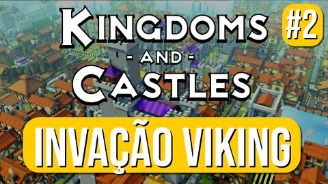 Kingdoms And Castles gameplay invação de vikings #2