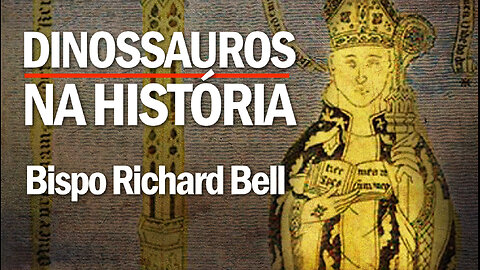Dinossauros na História | Bispo Richard Bell | Catedral de Carlisle | JV Jornalismo Verdade