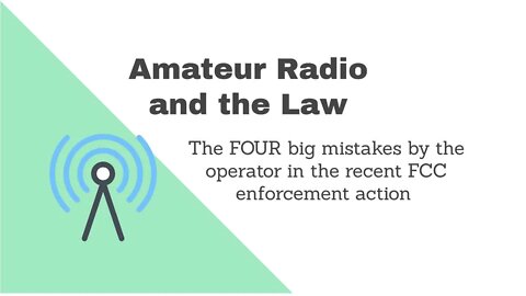 Amateur Radio & The Law: FCC imposes $34,000 forfeiture on Ham