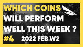 Which Coins Will Perform Well This Week? (#4)